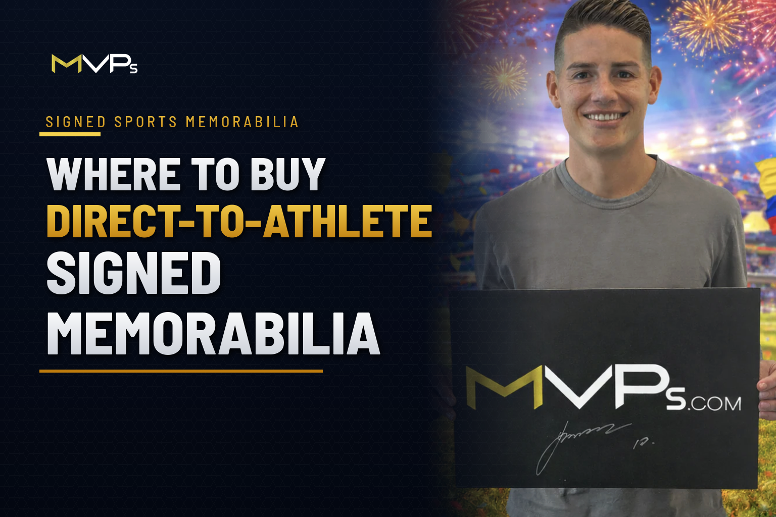 Authenticated signed soccer memorabilia of James Rodriguez with him holding a signed MVPs logo