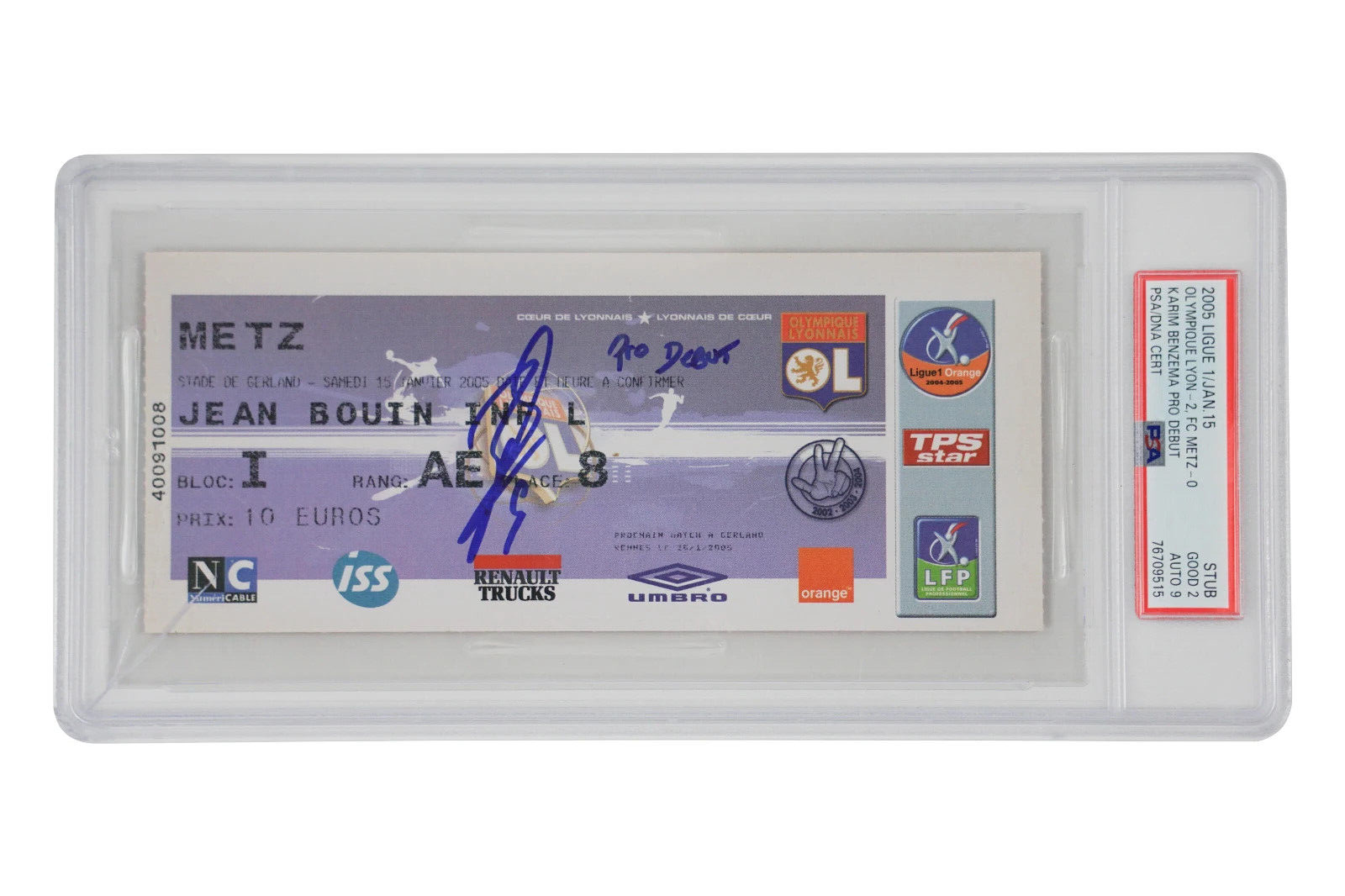 Karim Benzema Signed 2005 Pro Debut Match Ticket Inscribed Debut – PSA 2 Auto 9