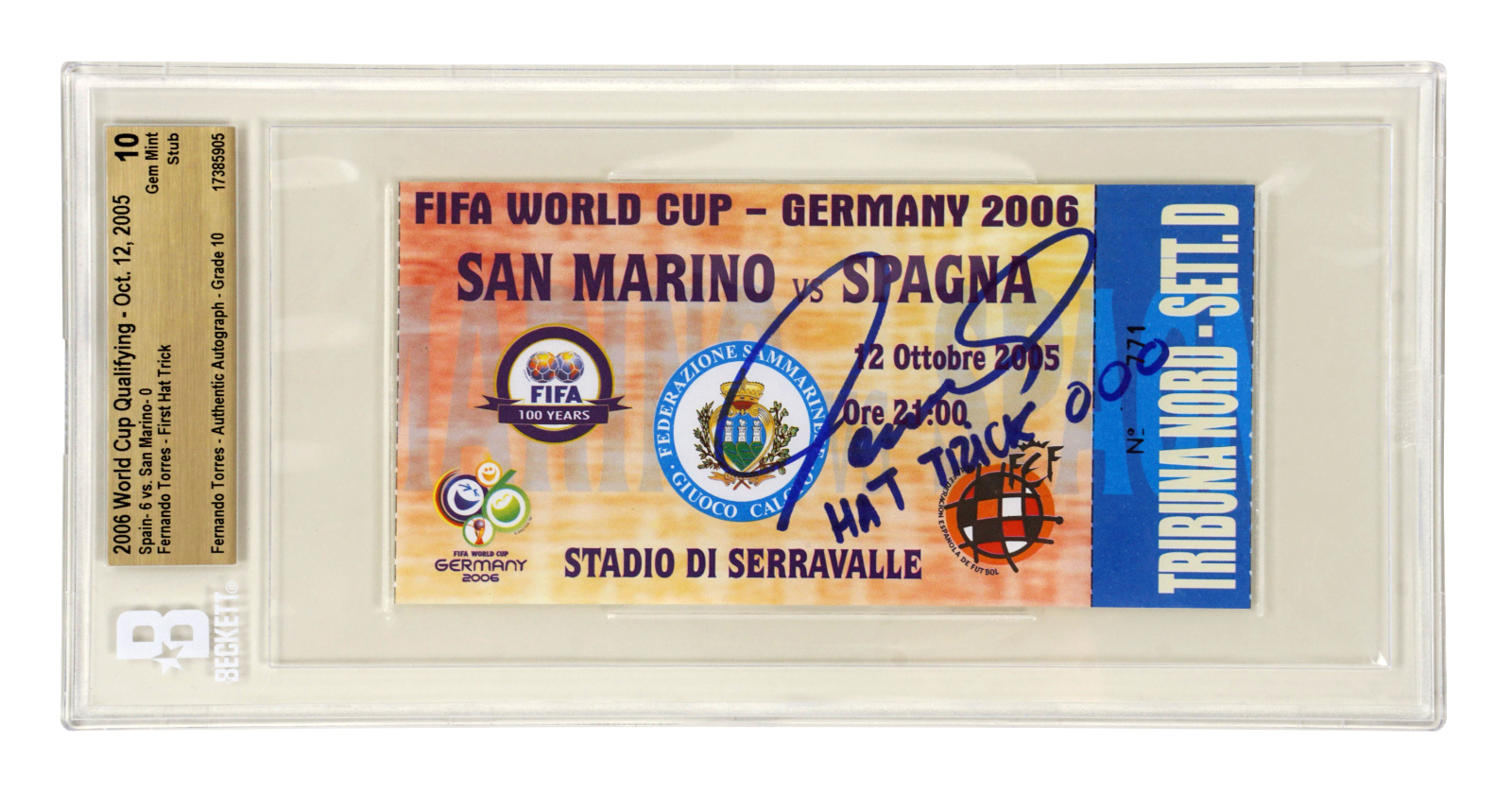 Fernando Torres Signed 2006 World Cup 3 Goals Match Ticket Inscribed – BGS 10