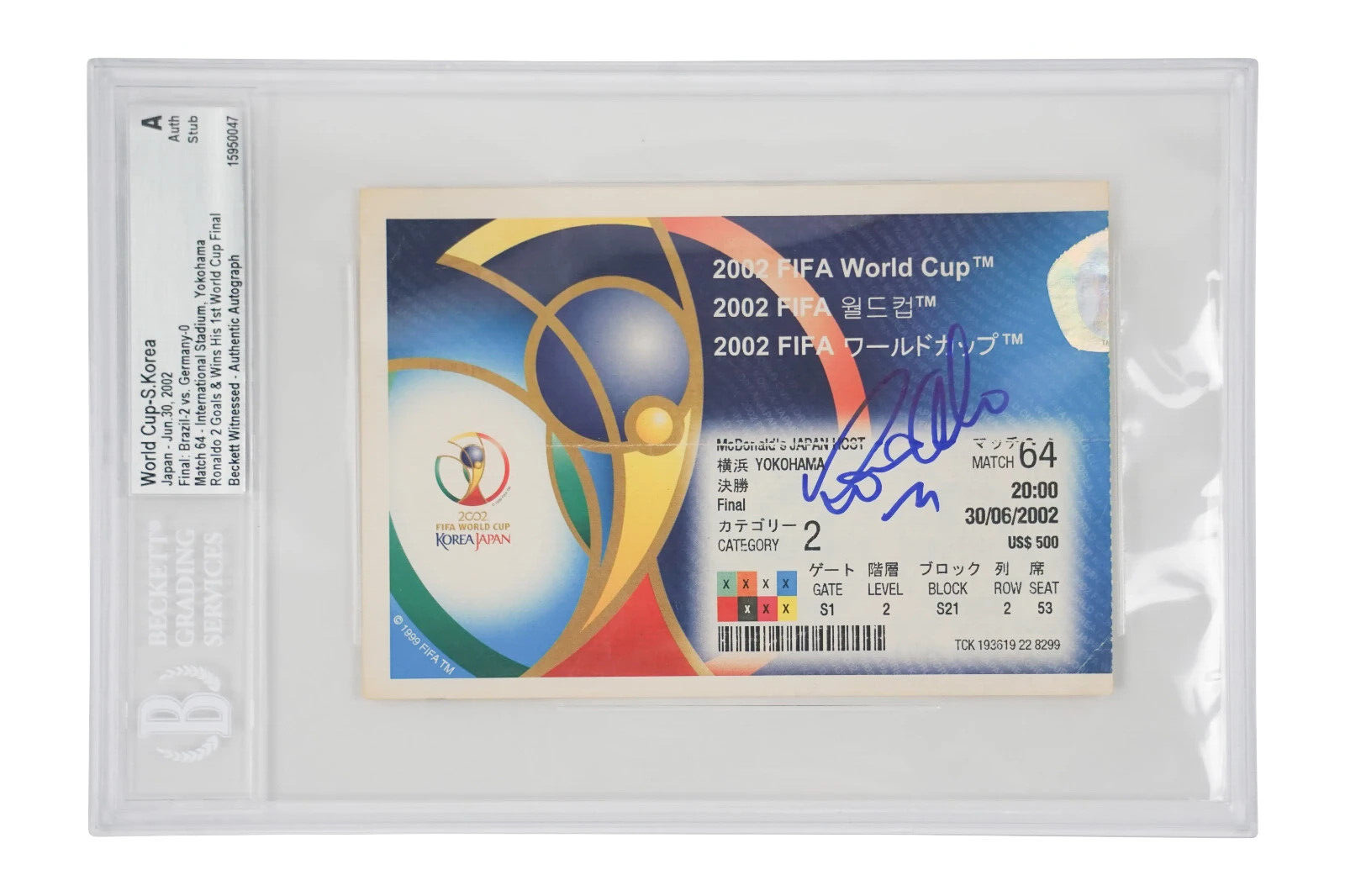 Ronaldo Nazario Signed 2002 World Cup Final Match Ticket – BGS Authentic