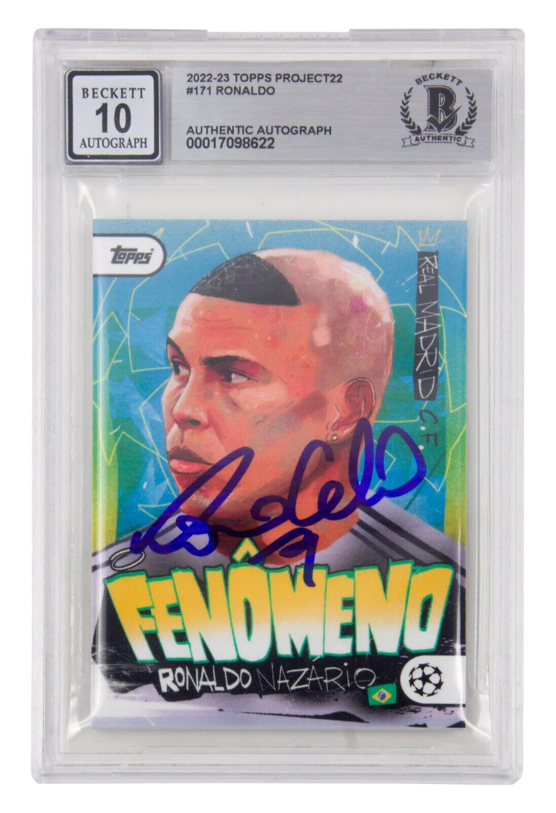 Ronaldo Nazario Signed 2022-23 Topps PROJECT22 #171 – BGS 10 Autograph