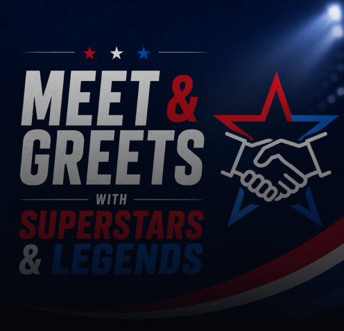 Meet & Greets with Superstars & Legends
